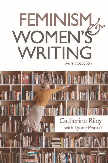 Feminism and Womens Writing: An Introduction