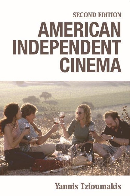 American Independent Cinema: Second Edition