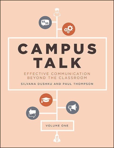 Campus Talk, Volume 1: Effective Communication Beyond the Classroom