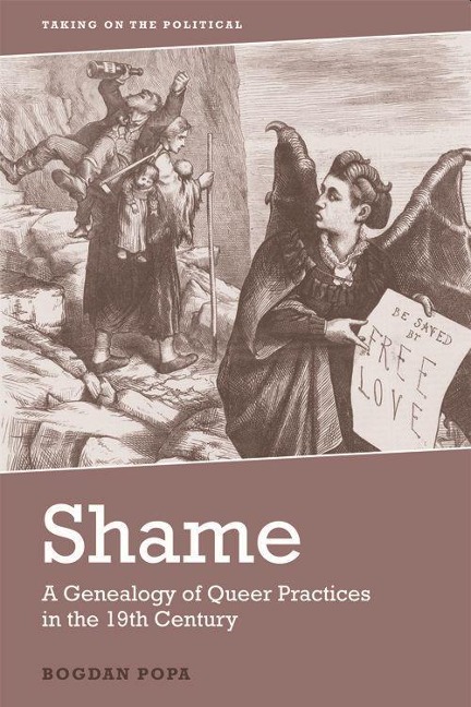 Shame: A Genealogy of Queer Practices in the 19th Century