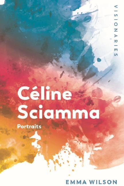 Céline Sciamma: Portraits