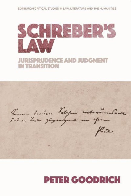 Schrebers Law: Jurisprudence and Judgment in Transition
