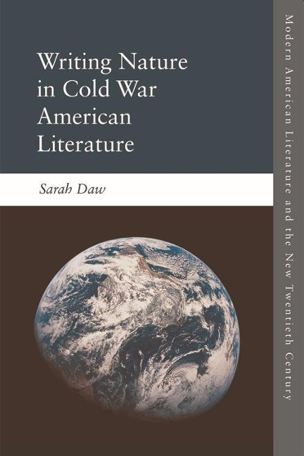 Writing Nature in Cold War American Literature