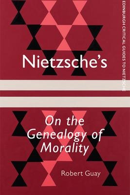 Nietzsches On the Genealogy of Morality