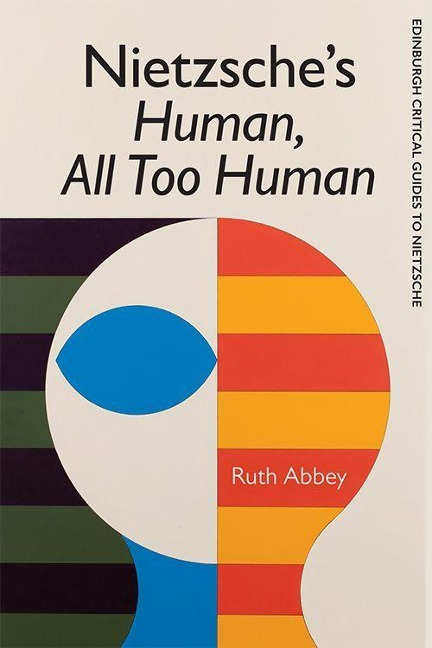 Nietzsches Human, All Too Human