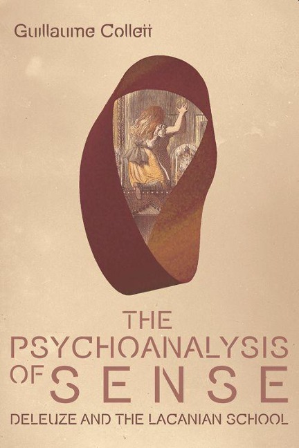 The Psychoanalysis of Sense: Deleuze and the Lacanian School