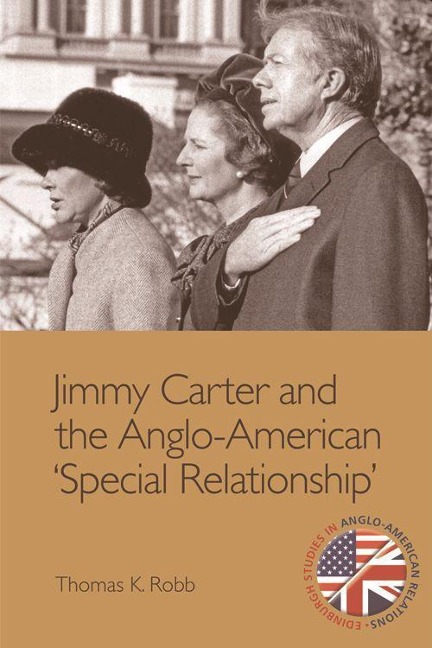 Jimmy Carter and the Anglo-American Special Relationship