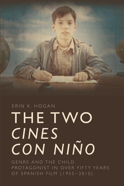 The Two Cines Con Niño: Genre and the Child Protagonist in Over Fifty Years of Spanish Film (1955-2010)