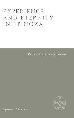 Experience and Eternity in Spinoza