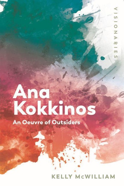Ana Kokkinos: An Oeuvre of Outsiders