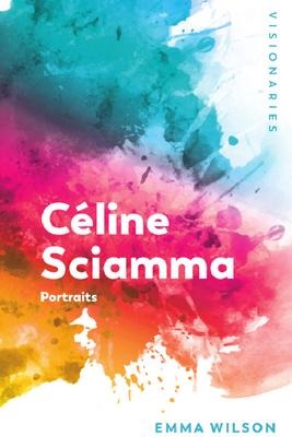 Céline Sciamma: Portraits