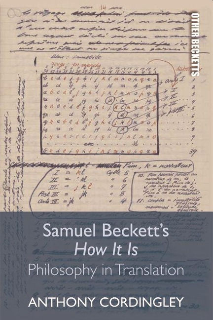 Samuel Becketts How It Is: Philosophy in Translation