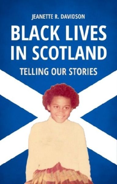 Black Lives in Scotland: Telling Our Stories