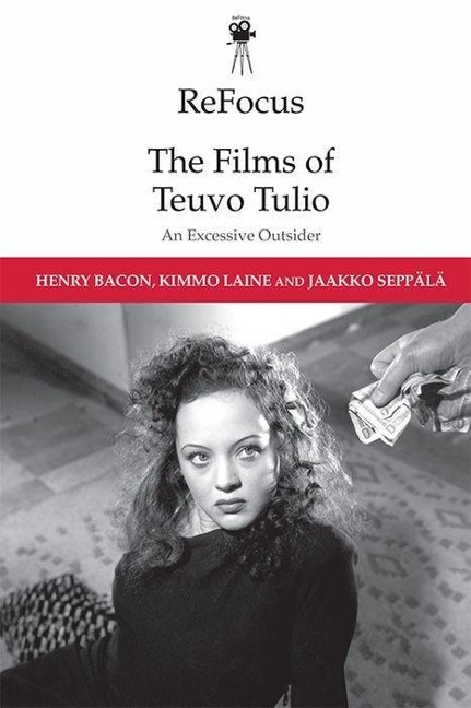 Refocus: The Films of Teuvo Tulio: An Excessive Outsider