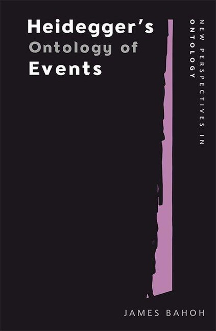 Heideggers Ontology of Events