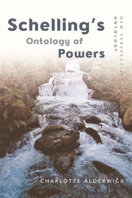 Schellings Ontology of Powers