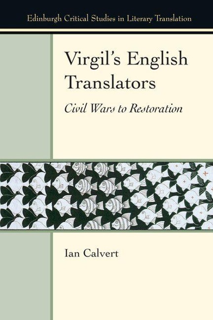 Virgil's English Translators: Civil Wars to Restoration