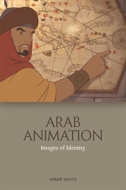 Arab Animation: Images of Identity