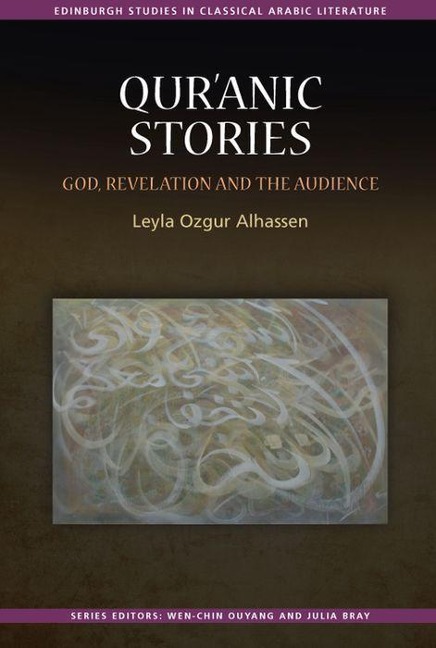 Qur'&#257;nic Stories: God, Revelation and the Audience