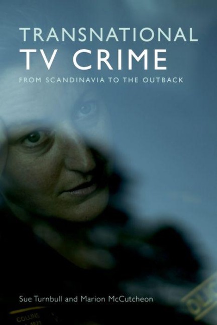 Transnational TV Crime: From the Nordic to the Outback