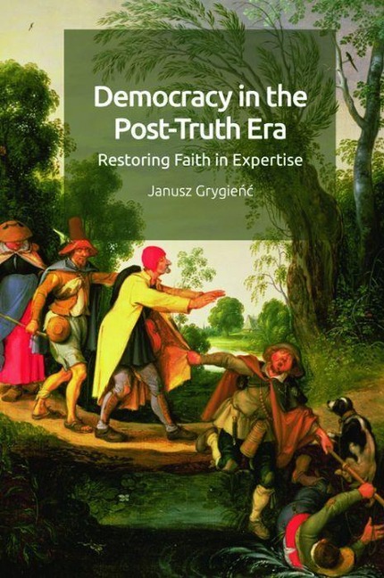 Democracy in the Post-Truth Era: Restoring Faith in Expertise