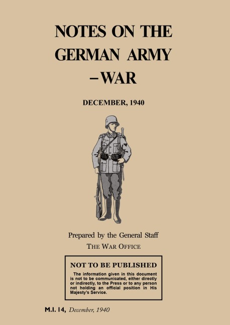 NOTES ON THE GERMAN ARMY-WAR: December 1940