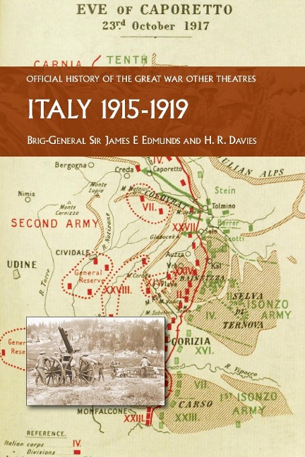 ITALY 1915-1919: OFFICIAL HISTORY OF THE GREAT WAR  OTHER THEATRES