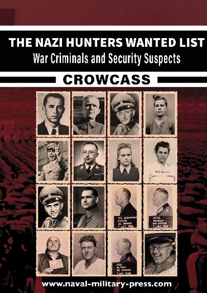 The Nazi Hunters Wanted List: Central Register Of War Criminals and Security Suspects