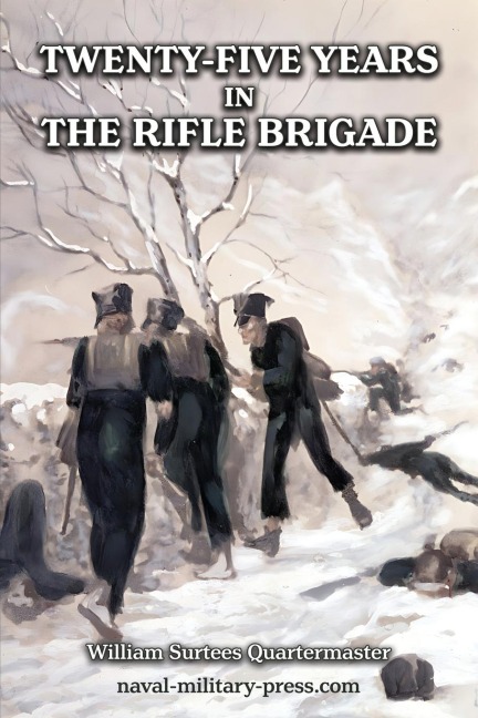 25 YEARS IN THE RIFLE BRIGADE