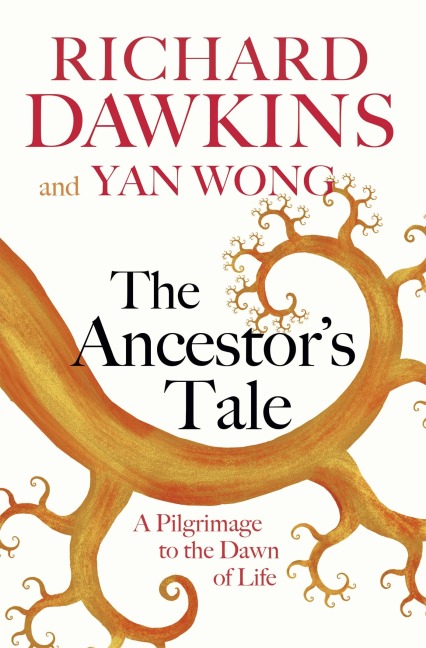 The Ancestor's Tale: A Pilgrimage to the Dawn of Life