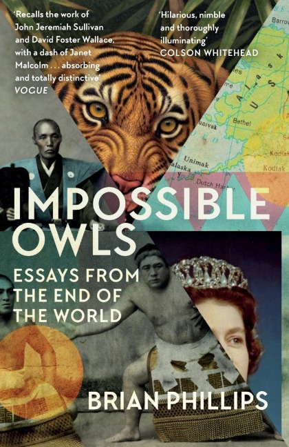 Impossible Owls: Essays from the Ends of the World