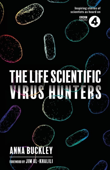 The Life Scientific: Virus Hunters