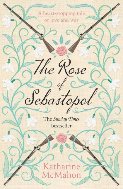 The Rose Of Sebastopol: A Richard and Judy Book Club Choice