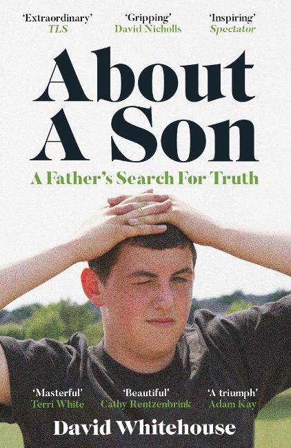 About A Son: A Fathers Search for Truth