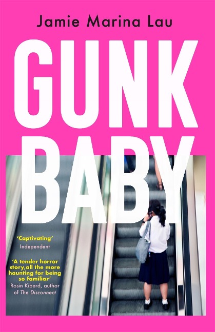 Gunk Baby: Original and Unforgettable (Cosmopolitan)