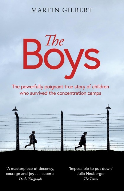The Boys: The true story of children who survived the concentration camps