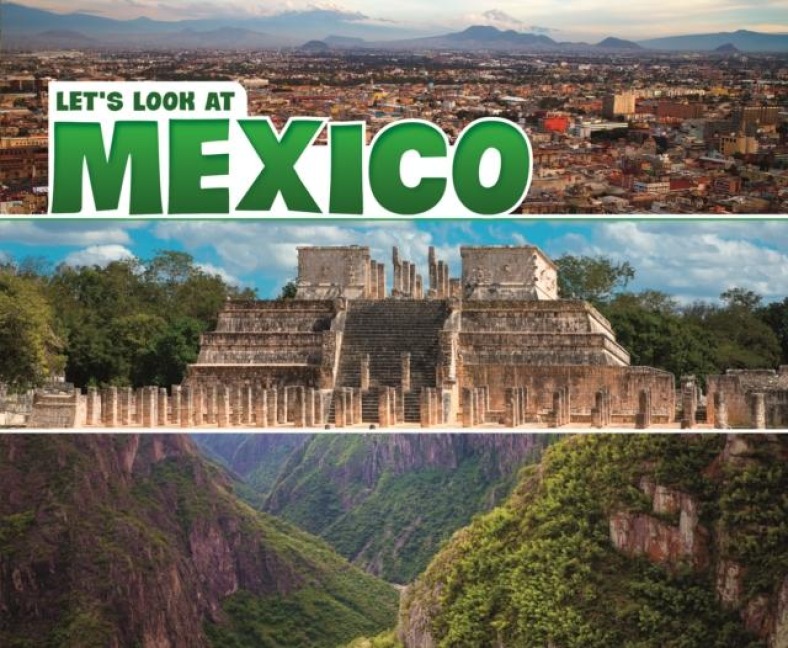 Lets Look at Mexico