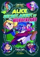 Alice, Secret Agent of Wonderland: A Graphic Novel