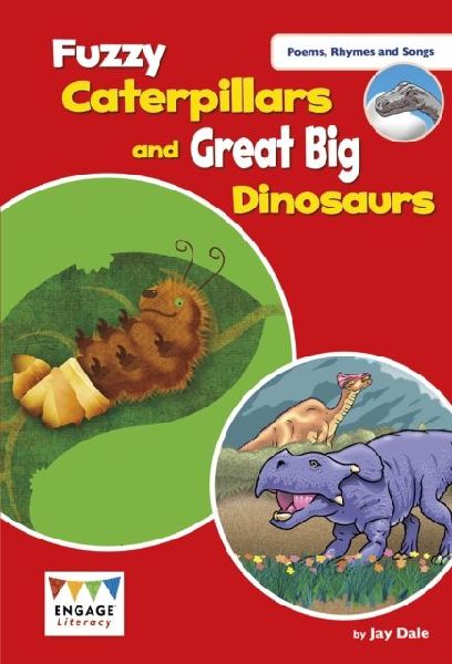 Fuzzy Caterpillars and Great Big Dinosaurs: Levels 3-5