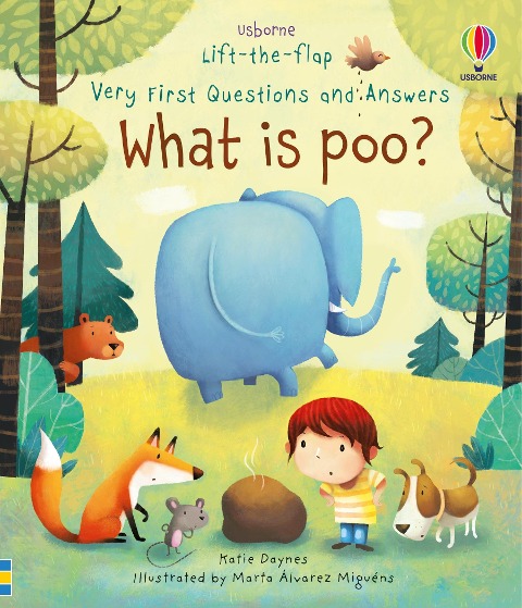 What is Poo?: Very First Lift-the-Flap Questions & Answers