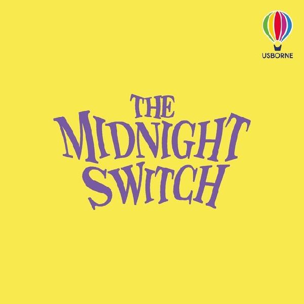 The Midnight Switch