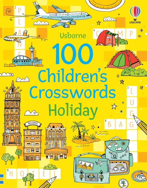 100 Childrens Crosswords: Holiday