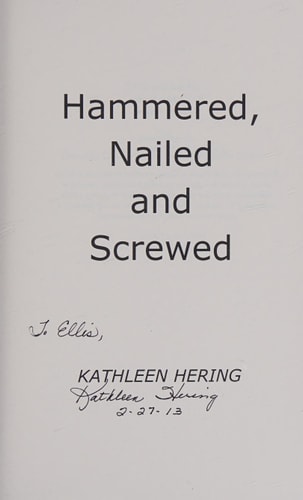 Hammered, Nailed and Screwed