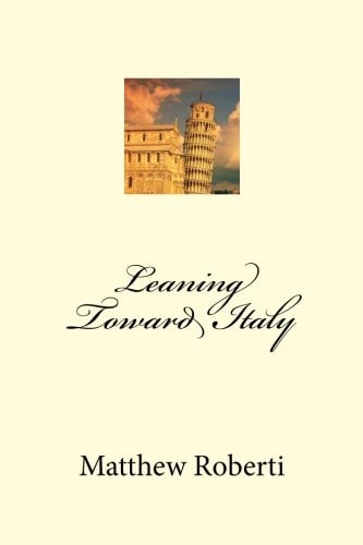 Leaning Toward Italy