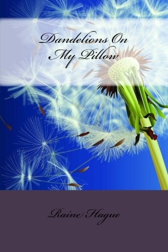 Dandelions on My Pillow