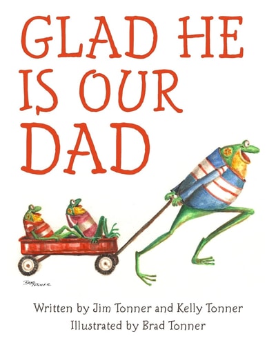 Glad He Is Our Dad