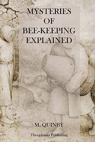 Mysteries of Bee-Keeping Explained