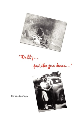 Daddy... Put the Gun Down...