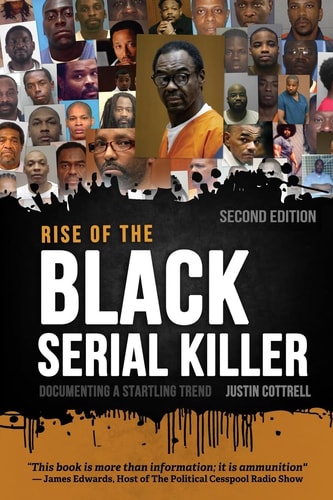 Rise of the Black Serial Killer Documenting a Startling Trend