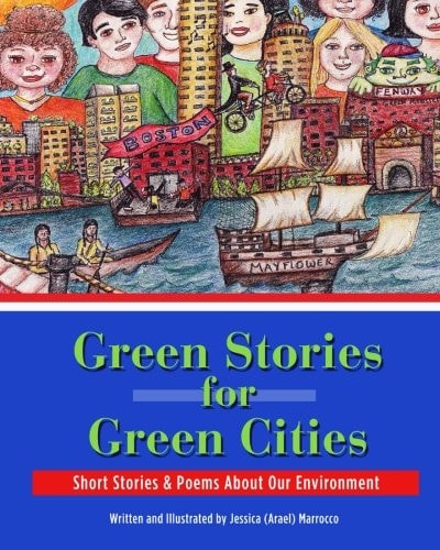 Green Stories for Green Cities Short Stories and Poems About Our Environment